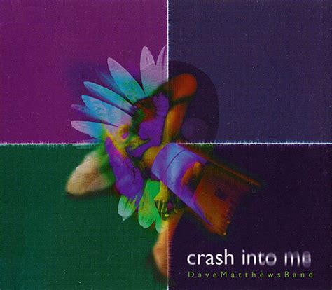 Apr 30, 1996 · Crash Into Me Lyrics [Verse 1] You've got your ball, you got your chain Tied to me tight, tie me up again Who's got their claws in you my friend? Into your heart I'll beat again Sweet like... 